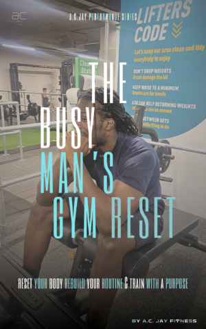 The Busy Man’s Gym Reset